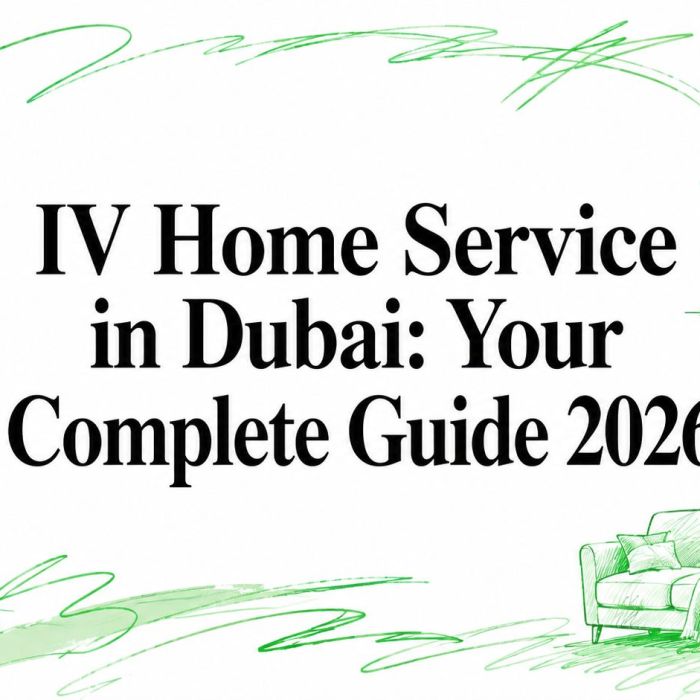 IV Home Service in Dubai: Your Complete Guide 2026
