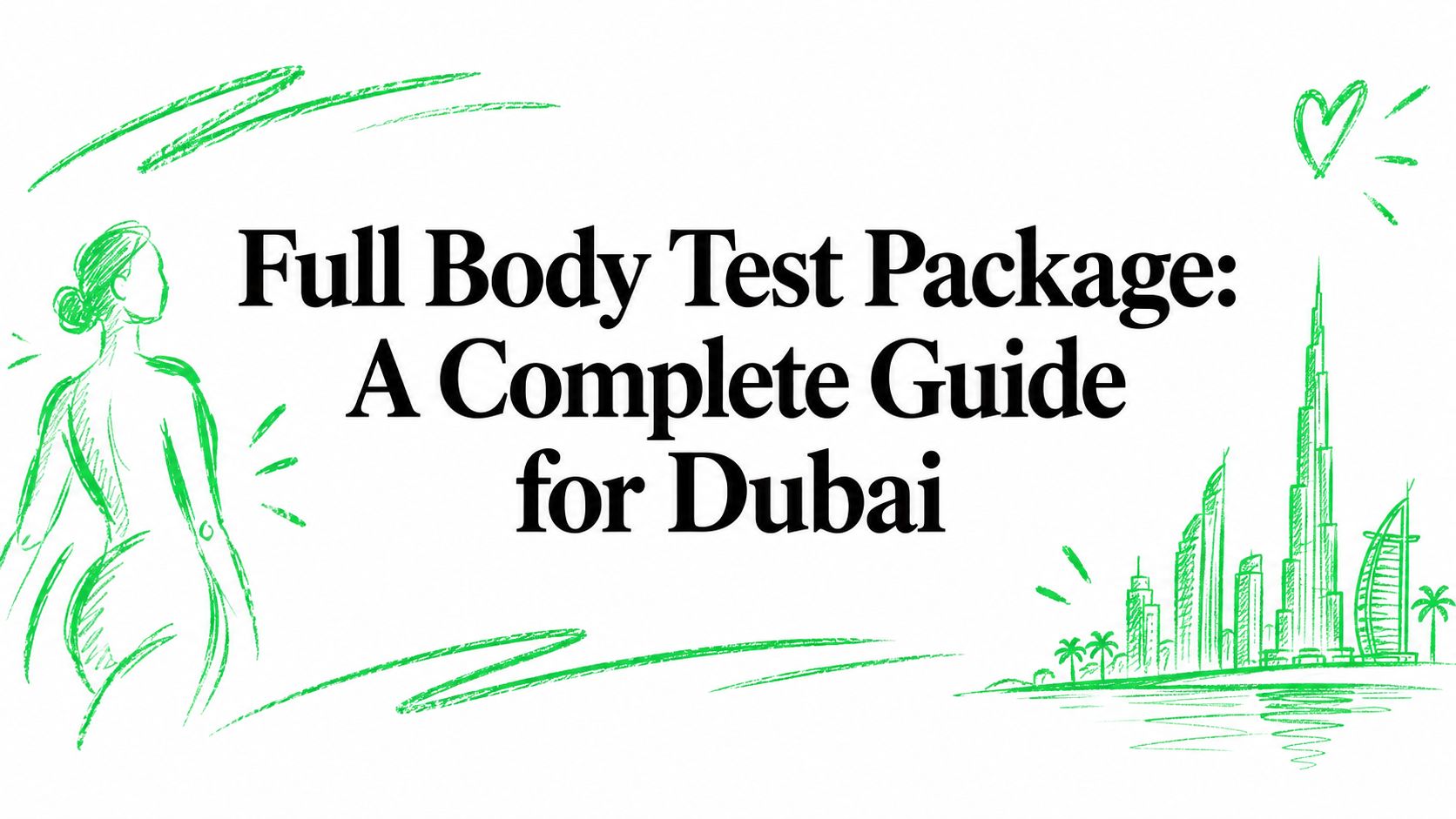 full-body-test-package-dubai-skyline