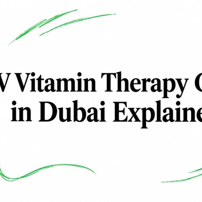 IV Vitamin Therapy Cost in Dubai Explained
