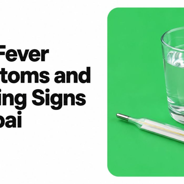Viral Fever Symptoms and Warning Signs in Dubai