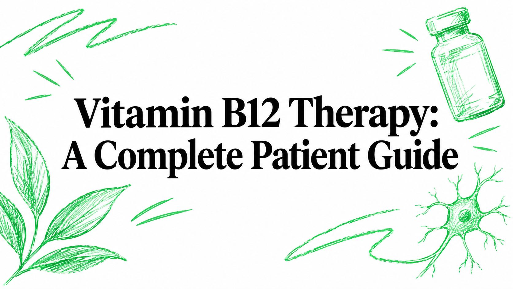 vitamin-b12-therapy-b12-guide